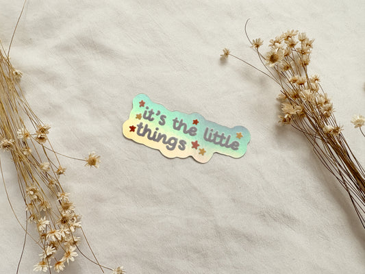 Little Things Holographic Vinyl Sticker